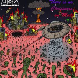 Alien Fucker : There Is No Christmas on Mars Alien Fucker : There Is No Christmas on Mars